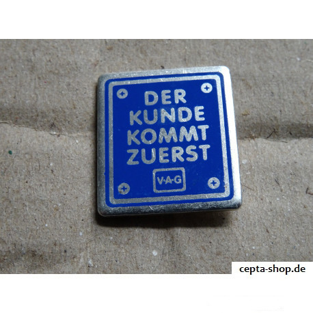 VOLKSWAGEN VW Pin "Der Kunde kommt zuerst", 1  sehr selten !!