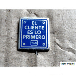 VOLKSWAGEN VW Pin "The customer comes first", 1 very rare !!